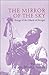 The Mirror of the Sky by Deben Bhattacharya