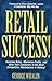 Retail Success: Increase Sa...