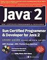 Sun Certified Programmer & Developer for Java 2 Study Guide (Exam 310-035 & 310-027)