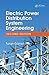 Electric Power Distribution System Engineering