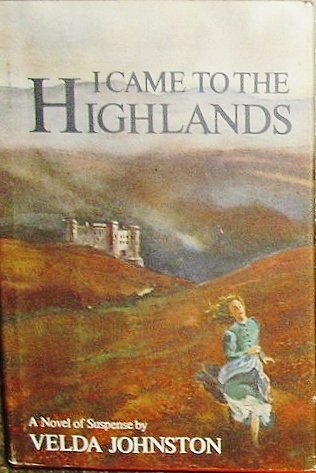 I Came to the Highlands (Hardcover)