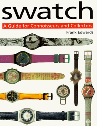 Swatch: A Guide for Connoisseurs and Collectors (Paperback)