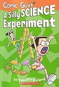 Comic Guy: A Silly Science Experiment