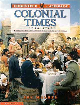 Chronicle Of America: Colonial Times, 1600-1700 (Hardcover)