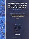 Short Protocols in Molecular Biology (2 volume set)