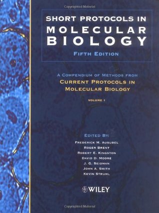 Short Protocols in Molecular Biology (2 volume set)