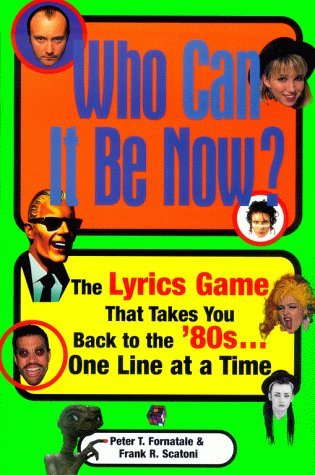 Who Can It Be Now: The Lyrics Game That Takes You Back To The 80s One Line At A Time (Paperback)