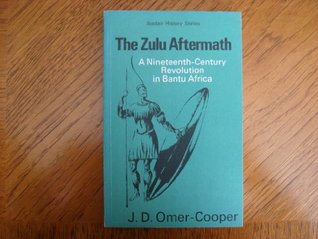The Zulu Aftermath: A Nineteenth-Century Revolution in Bantu Africa (Paperback)
