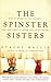 The Spinster Sisters by Stacey Ballis