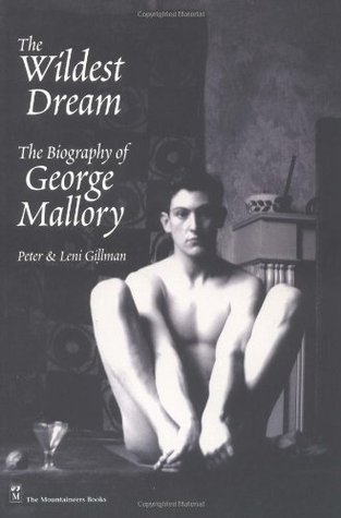 Wildest Dream: The Biography of George Mallory (Paperback)