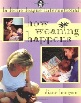 How Weaning Happens (Paperback)