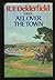 All Over The Town by R.F. Delderfield