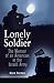 Lonely Soldier by Adam Harmon