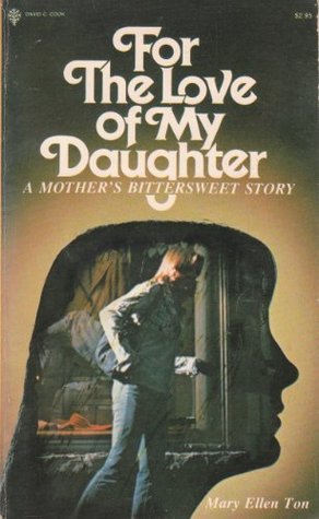 For the love of my daughter (Paperback)