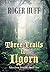 Three Trails to Ilgorn (Tales from Ryecliff, 1)