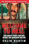 Welcome to Hell: One Man's Fight for Life Inside the Bangkok Hilton