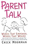 Parent Talk: Words That Empower, Words That Wound