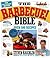 The Barbecue! Bible by Steven Raichlen