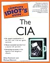 The Complete Idiot's Guide to the CIA