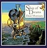 Ship of Dreams by Dean Morrissey