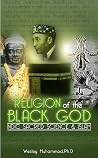 The Religion of the Black God: Indic Sacred Science & Islam The Religion of the Black God: Indic Sacred Science & Islam
