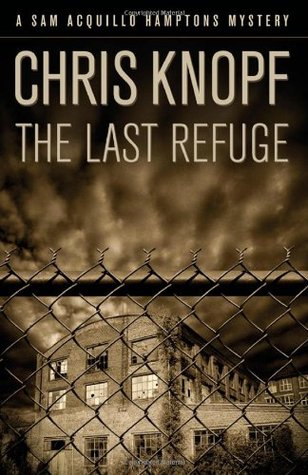 The Last Refuge (Sam Acquillo Hamptons Mystery, #1)