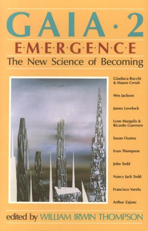 Gaia 2: Emergence : The New Science of Becoming (Paperback)