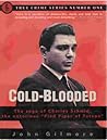 Cold-Blooded: The Saga of Charles Schmid, the Notorious "Pied Piper of Tucson"