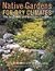 Native Gardens For Dry Climates by Sally Wasowski