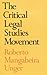 The Critical Legal Studies Movement by Roberto Mangabeira Unger