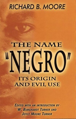The Name "Negro" Its Origin and Evil Use (Paperback)