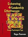 Enhancing Leadership Effectiveness Through Psychological Type: A Development Guide for Using Psychological Type With Executives, Managers, Supervisors, and Team Leaders
