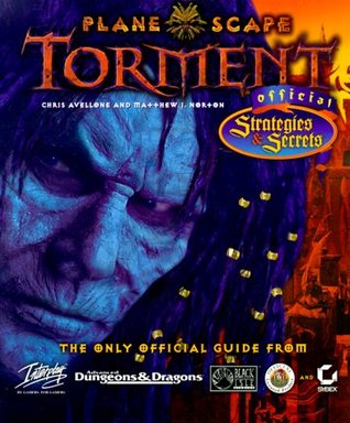 Planescape: Torment Official Strategies & Secrets (Paperback)
