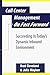 Call Center Management on Fast Forward by Brad Cleveland Call Center Management on Fast Forward by Brad Cleveland