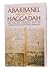 Haggadah: Abarbanel: The Passover Haggadah with the Commentary of Don Isaac Abarbanel (Artscroll (Mesorah Series))