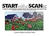 Start With a Scan: A Guide to Transforming Scanned Images and Objects into High-Quality Art Start With a Scan: A Guide to Transforming Scanned Images and Objects into High-Quality Art