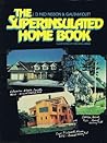 The Superinsulated Home Book