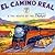 El Camino Real & The Route of the Daylight by Tom Zimmerman