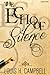 The Echo of Silence (The Silence Trilogy)