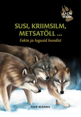 Susi, kriimsilm, metsatöll... (Hardcover)