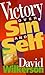 Victory over Sin and Self