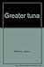 Greater Tuna