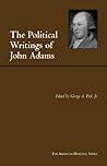 The Political Writings of John Adams: Representative Selections