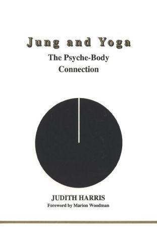 Jung and Yoga (Studies in Jungian Psychology by Jungian Analysts, 94)