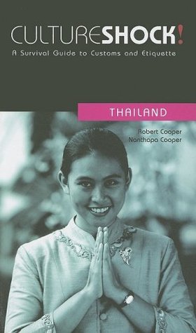 Culture Shock! Thailand: A Survival Guide to Customs and Etiquette (Paperback)
