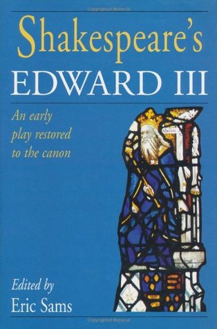 Edward III: An Early Play Restored to the Canon