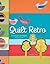 Quilt Retro by Jenifer Dick