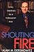 Shouting Fire by Alan M. Dershowitz