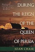 During the Reign of the Queen of Persia
