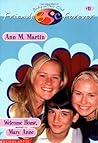 Welcome Home, Mary Anne (Baby-Sitters Club Friends Forever, #11) Welcome Home, Mary Anne (Baby-Sitters Club Friends Forever, #11)